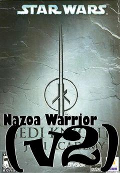 Box art for Nazoa Warrior (v2)