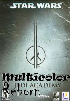 Box art for Multicolored Reborn
