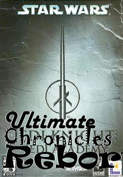 Box art for Ultimate Chronicles Reborns