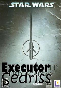 Box art for Executor Sedriss