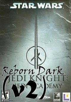 Box art for Reborn Dark (v2)