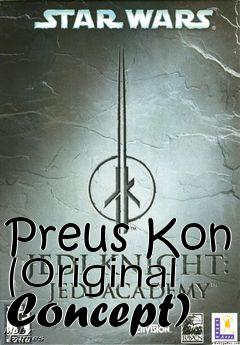 Box art for Preus Kon (Original Concept)