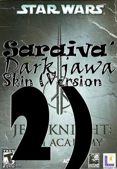 Box art for Saraiva´s Dark jawa Skin (Version 2)
