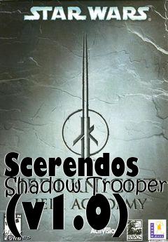Box art for Scerendos Shadow Trooper (v1.0)