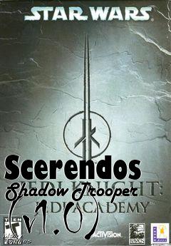 Box art for Scerendos Shadow Trooper (v1.0)