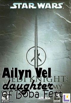 Box art for Ailyn Vel daughter of Boba Fett