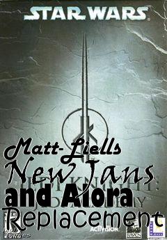 Box art for Matt-Liells New Jans and Alora Replacement