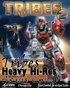 Box art for Tribes 2 Heavy Hi-Res Skins (.png)