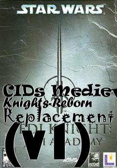 Box art for CIDs Medieval Knights-Reborn Replacement (v1)