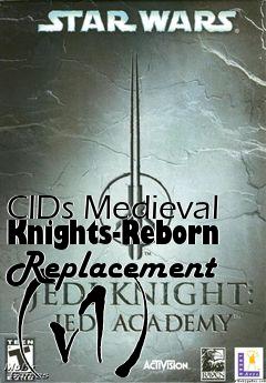 Box art for CIDs Medieval Knights-Reborn Replacement (v1)