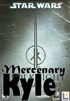 Box art for Mercenary Kyle