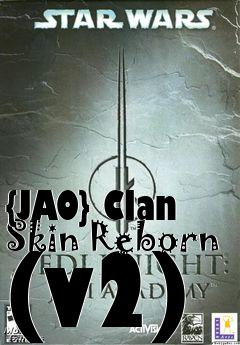 Box art for {JAO} Clan Skin Reborn (v2)
