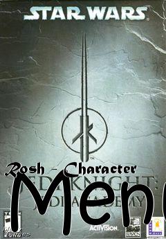 Box art for Rosh - Character Menu