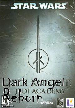 Box art for Dark Angel Reborn