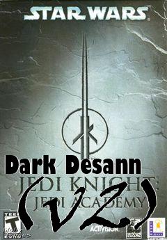 Box art for Dark Desann (v2)