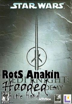 Box art for RotS Anakin Hooded - Robotic Hand