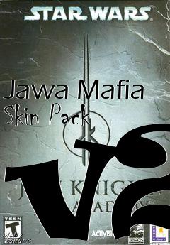 Box art for Jawa Mafia Skin Pack v2