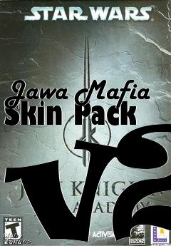 Box art for Jawa Mafia Skin Pack v2