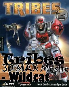 Box art for Tribes 2 3D MAX Meshes - Wildcat
