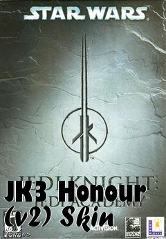 Box art for JK3 Honour (v2) Skin