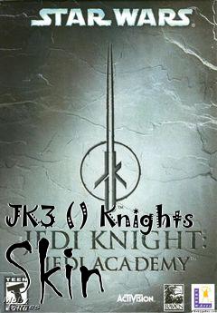 Box art for JK3 () Knights Skin