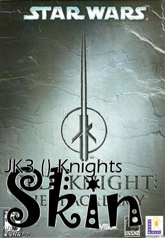 Box art for JK3 () Knights Skin