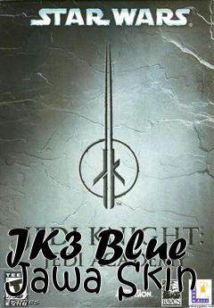 Box art for JK3 Blue Jawa Skin