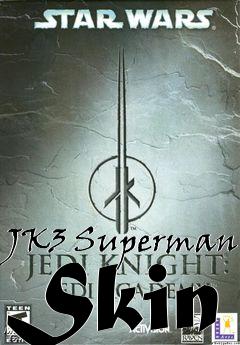 Box art for JK3 Superman Skin