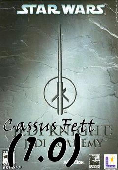 Box art for Cassus Fett (1.0)