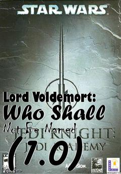 Box art for Lord Voldemort: Who Shall Not Be Named (1.0)