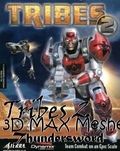 Box art for Tribes 2 3D MAX Meshes - Thundersword