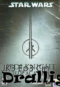 Box art for JK3 Ep3 Cin Drallig