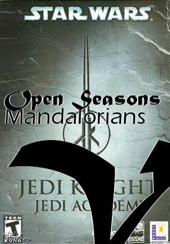 Box art for Open Seasons Mandalorians V2