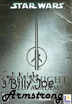 Box art for Jedi Knight 3 Billy Joe Armstrong