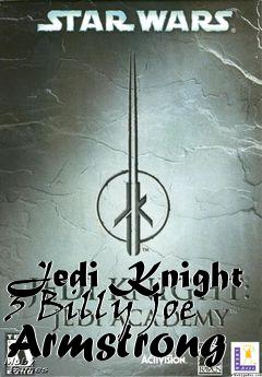 Box art for Jedi Knight 3 Billy Joe Armstrong