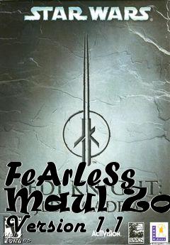 Box art for FeArLeSs Maul Zola Version 1.1