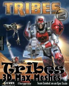 Box art for Tribes 2 3D Max Meshes