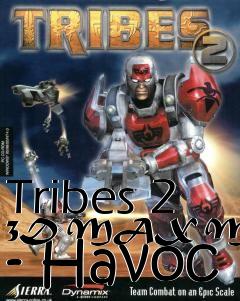 Box art for Tribes 2 3D MAX Meshes - Havoc