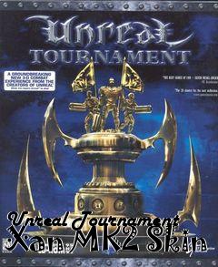 Box art for Unreal Tournament Xan MK2 Skin