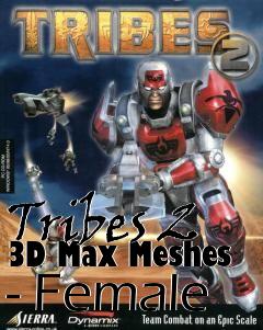 Box art for Tribes 2 3D Max Meshes - Female