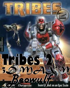 Box art for Tribes 2 3D MAX Meshes - Beowulf