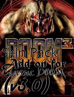 Box art for Skin Pack Add-on for Classic DOOM (v3.0)