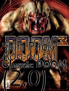 Box art for Skin Pack Add-on for Classic DOOM (2.0)