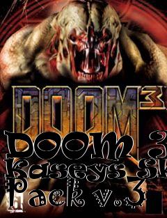 Box art for DOOM 3 - Kaseys Skin Pack v.3