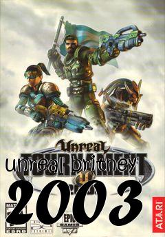 Box art for unreal britney 2003