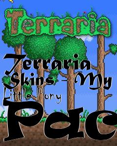 Box art for Terraria Skins - My Little Pony Pack