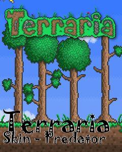 Box art for Terraria Skin - Predator