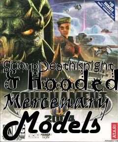 Box art for ScorpDeathknight & Hooded Mercenary Models