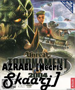 Box art for AZRAEL [Necris Skaarj]