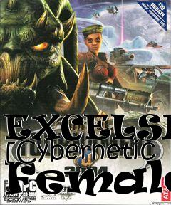 Box art for EXCELSIOR [Cybernetic Female]